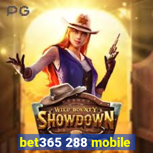 bet365 288 mobile